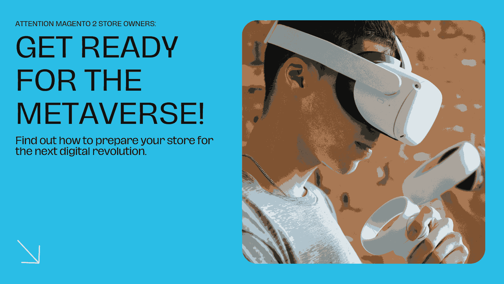 Is Your Magento 2 Store Ready for the Metaverse?